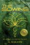 [The Seeds Triology 01] • The Sowing